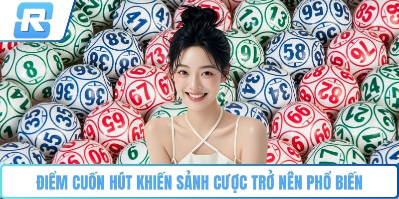 Xổ số RS8CASINO Điểm cuốn hút khiến sảnh cược trở nên phổ biến