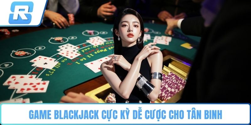 Casino RS8CASINO Game Blackjack cực kỳ dễ cược cho tân binh