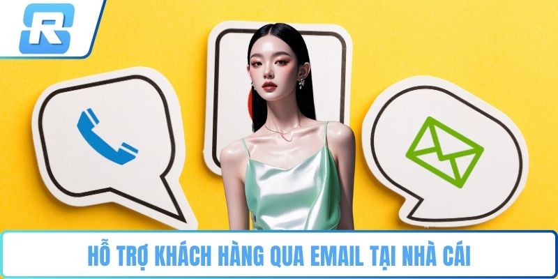 Liên hệ RS8CASINO Hỗ trợ khách hàng qua email tại nhà cái