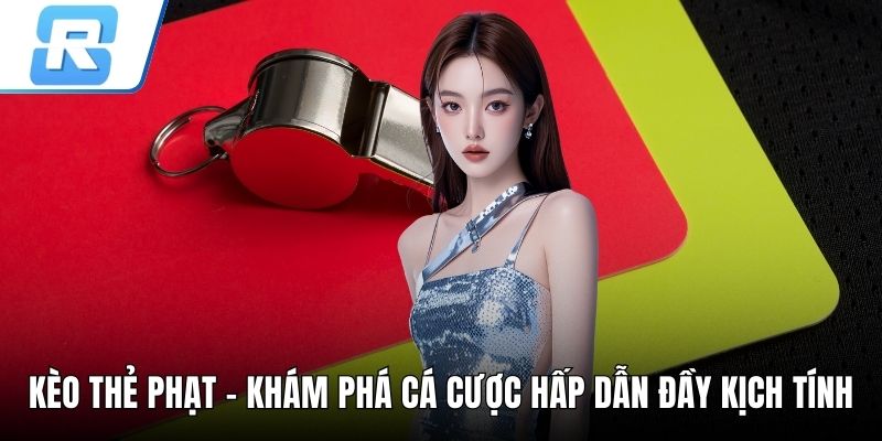 Kèo thẻ phạt