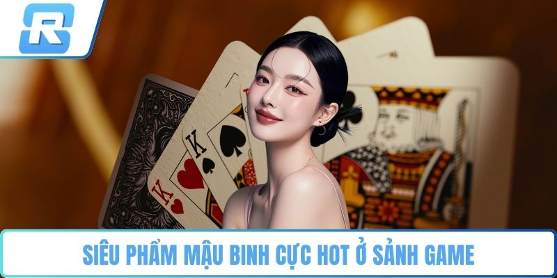 Game bài RS8CASINO Siêu phẩm mậu binh cực hot ở sảnh game